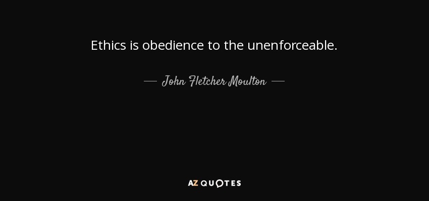 Obedience to the Unenforceable
