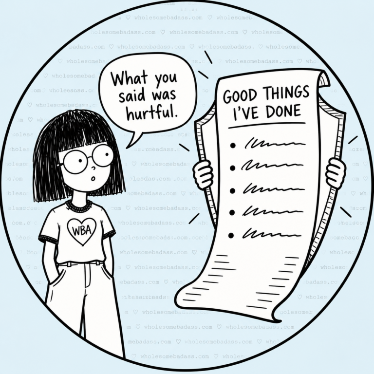 Black-and-white illustration of a girl saying, “What you said was hurtful,” facing a large shield covered by a receipt titled “Good Things I've Done.”